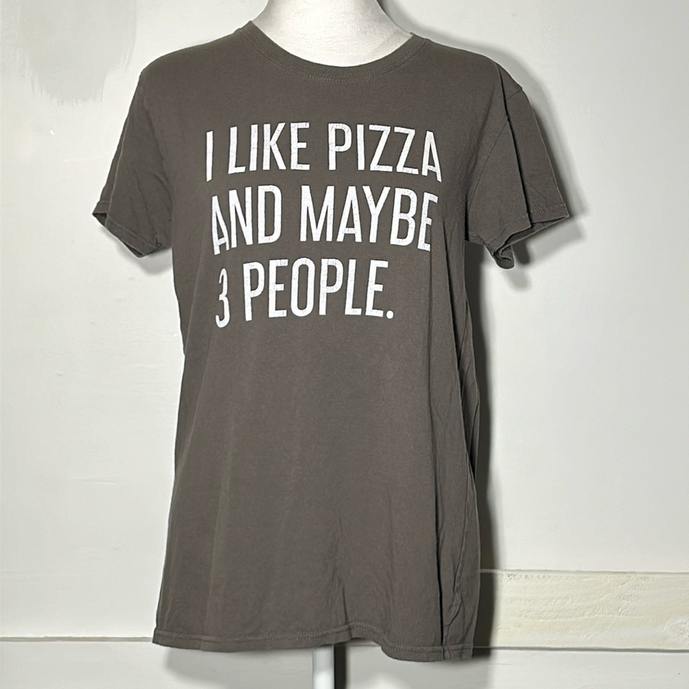 I like pizza and maybe 3 people funny  T-shirt
